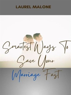 cover image of Smartest-Ways-To-Save-Your-Marriage-Fast